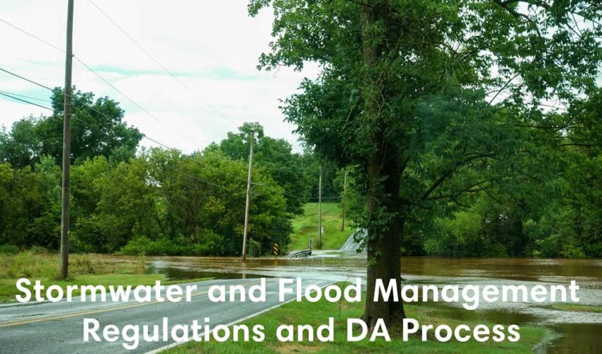 Stormwater and Flood Management Regulations and DA Process in Brisbane, Ipswich, and Logan Council Areas