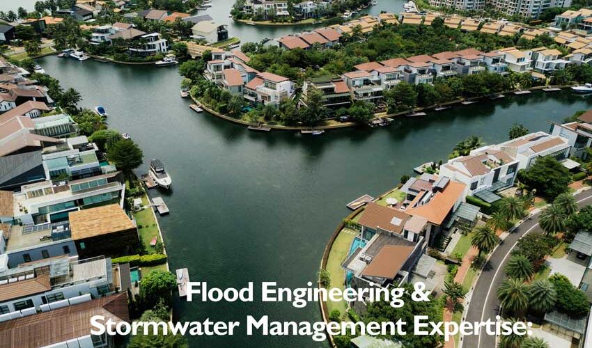 Flood Engineering and Stormwater Management Expertise